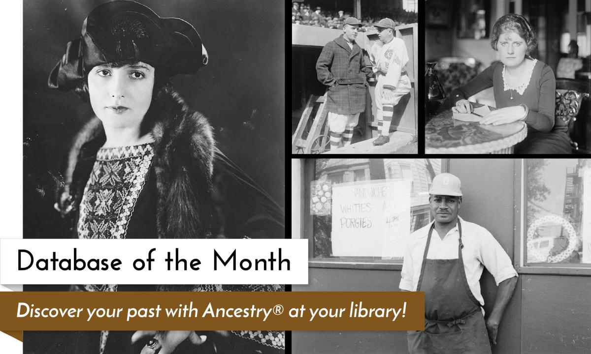 Discover your past with Ancestry at your library!