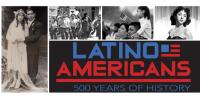 Latino Americans: 500 Years of History public program series